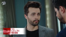 Gelin 392. Bölüm Fragmanı - 20 Mart Cuma
