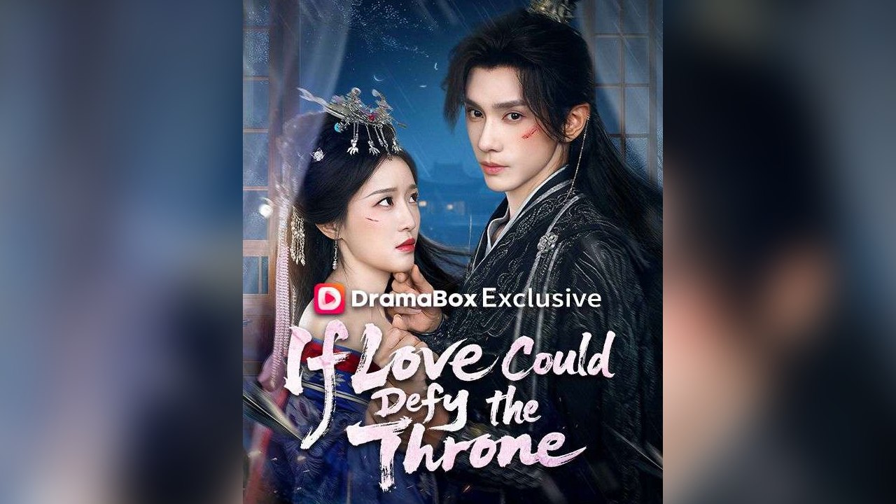 If Love Could Defy The Throne