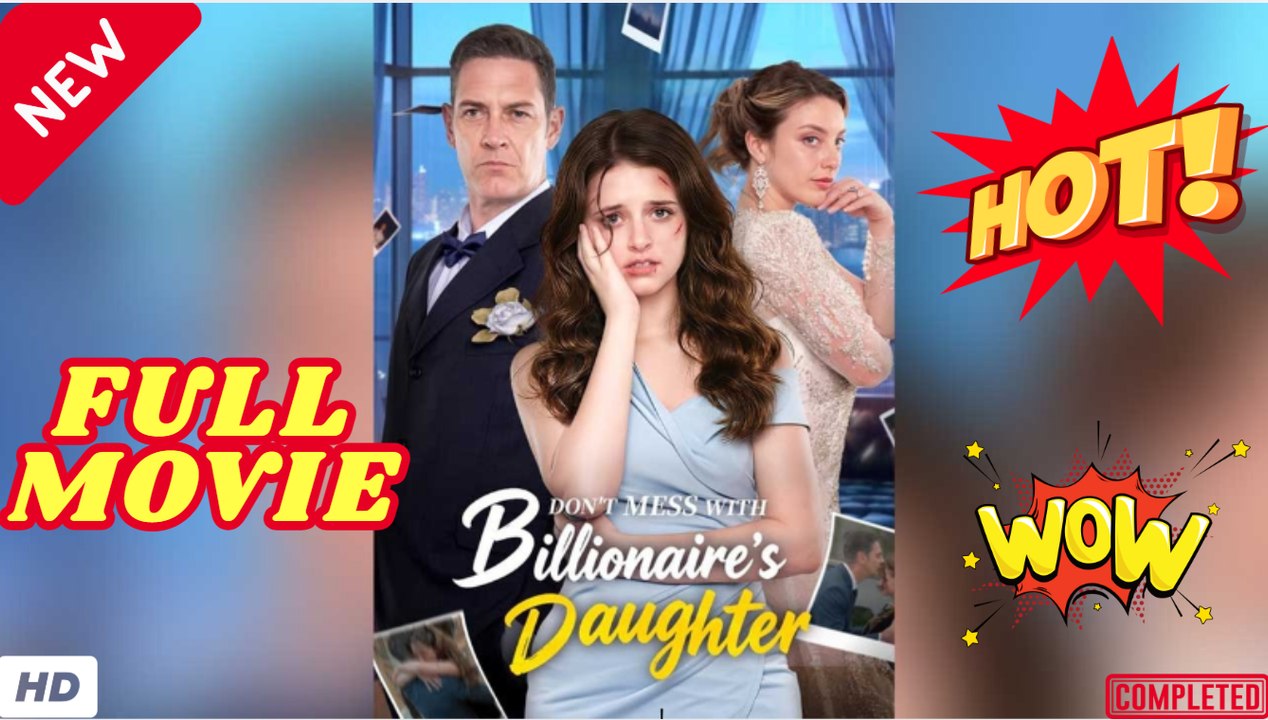 🧡🍏 🔥 Don't Mess With Billionaire's Daughter Englishsub