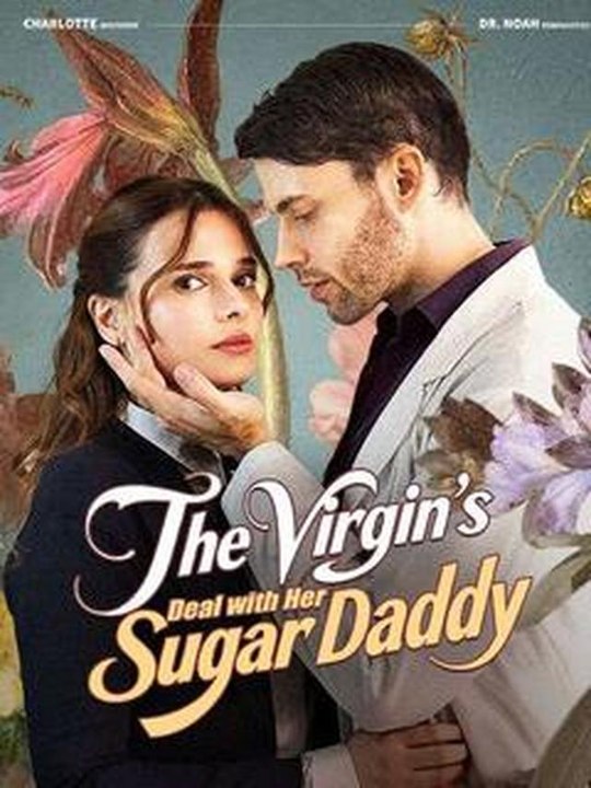 The Virgin's Deal with Her Sugar Daddy #Dramabox
