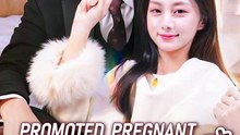 Promoted, Pregnant, and Married to My CEO - Chinese Drama - English Sub