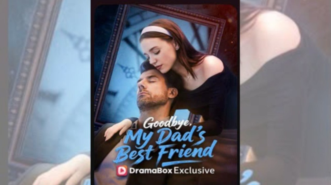 [NEW HOT🔥] Goodbye, My Dad's Best Friend  Full Movie🌟