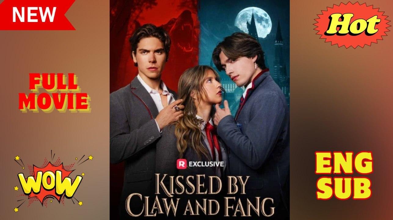 🎁🔥[Hot 2026] Kissed by Claw and Fang EngSub #ReelShort  | Viral Short Drama  -FULL