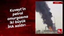 Kuveyt’in petrol omurgasına iki büyük İHA saldırısı