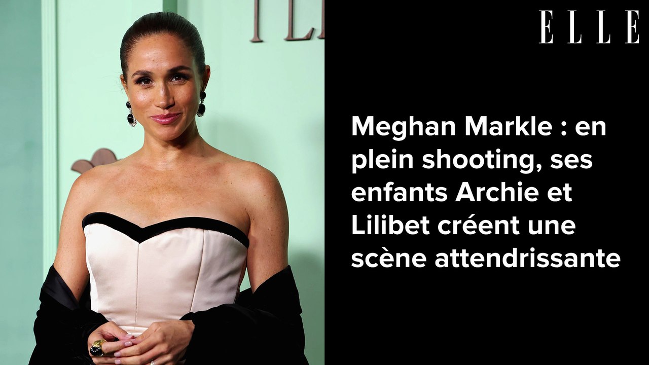Meghan Markle : en plein shooting, ses enfants Archie et Lilibet créent une scène attendrissante