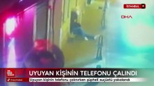 Beyoğlu'nda uyuyan kişinin cep telefonunu çalan şüpheli suçüstü yakalandı