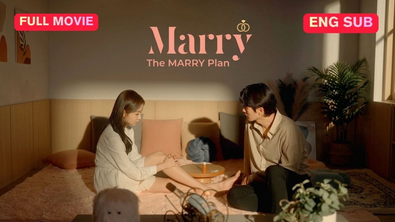 [EngSub] The MARRY Plan, MARRY Chinese Movie