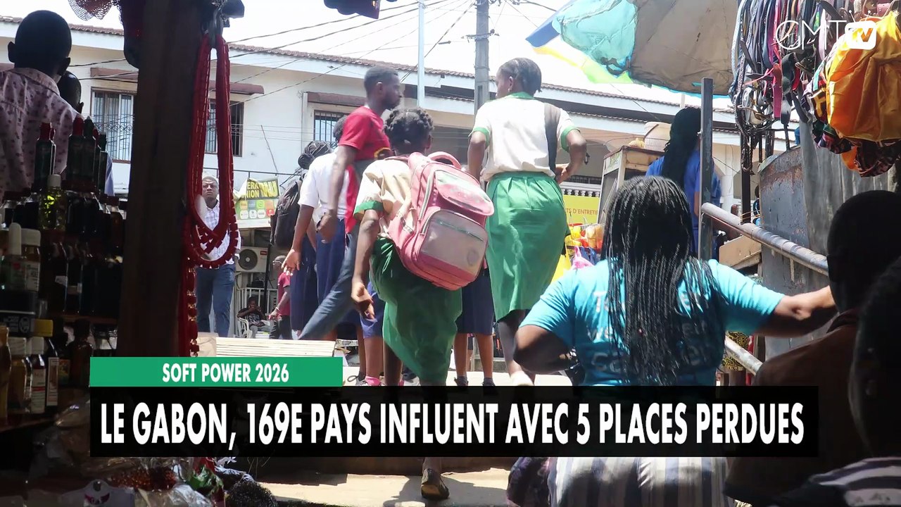 [#Reportage] Soft Power 2026 : le Gabon, 169e pays influent avec 5 places perdues