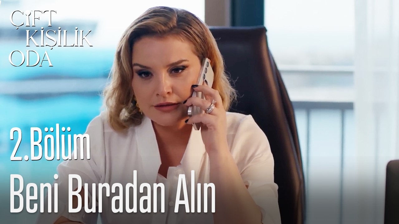 Beni Buradan Alın-Çift Kişilik Oda 2. Bölüm