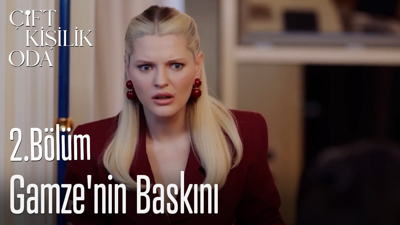 Gamze'nin Baskını-Çift Kişilik Oda 2. Bölüm