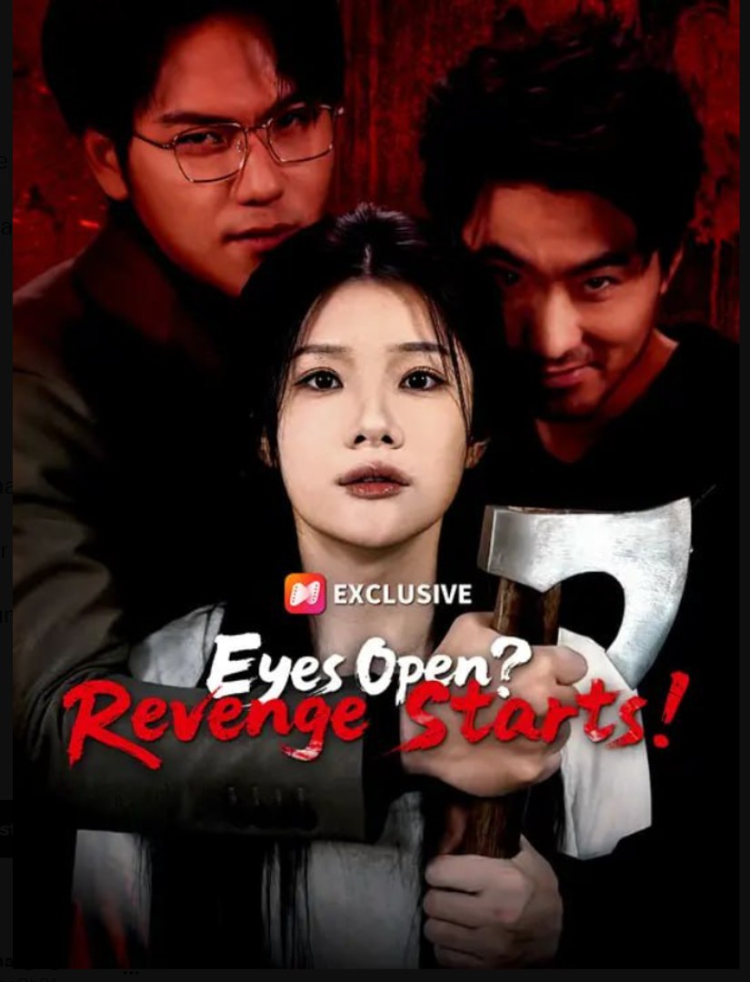 Eyes Open Revenge Starts- Full Drama Movie English Sub