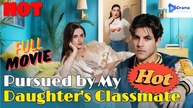 [HOT DRAMA 2026] Pursued By My Daughter’s Classmate #playlet | Short Drama Hub