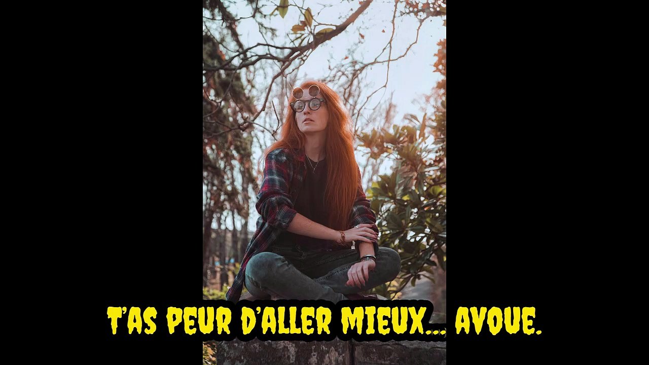 LES ECRIS DE KHAL ( T’as peur d’aller mieux… avoue. )