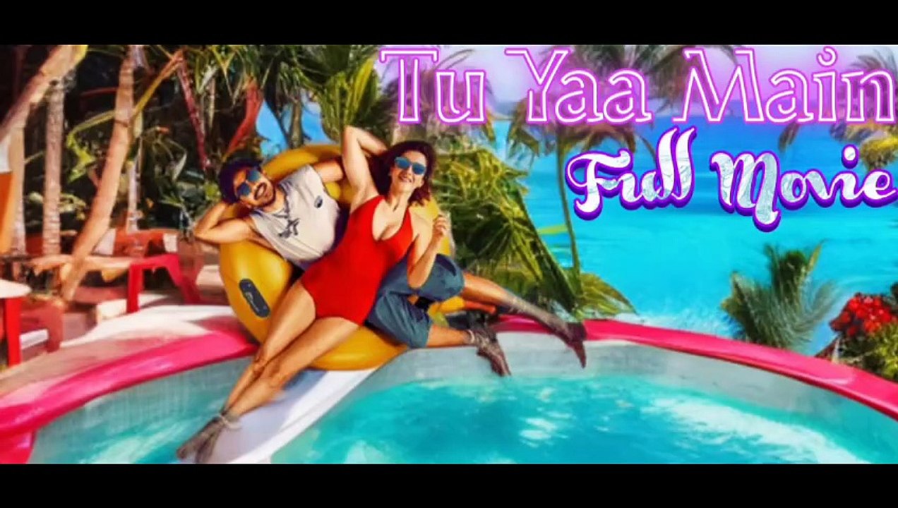 Tu Yaa Main (2026) New Hindi HD Movie