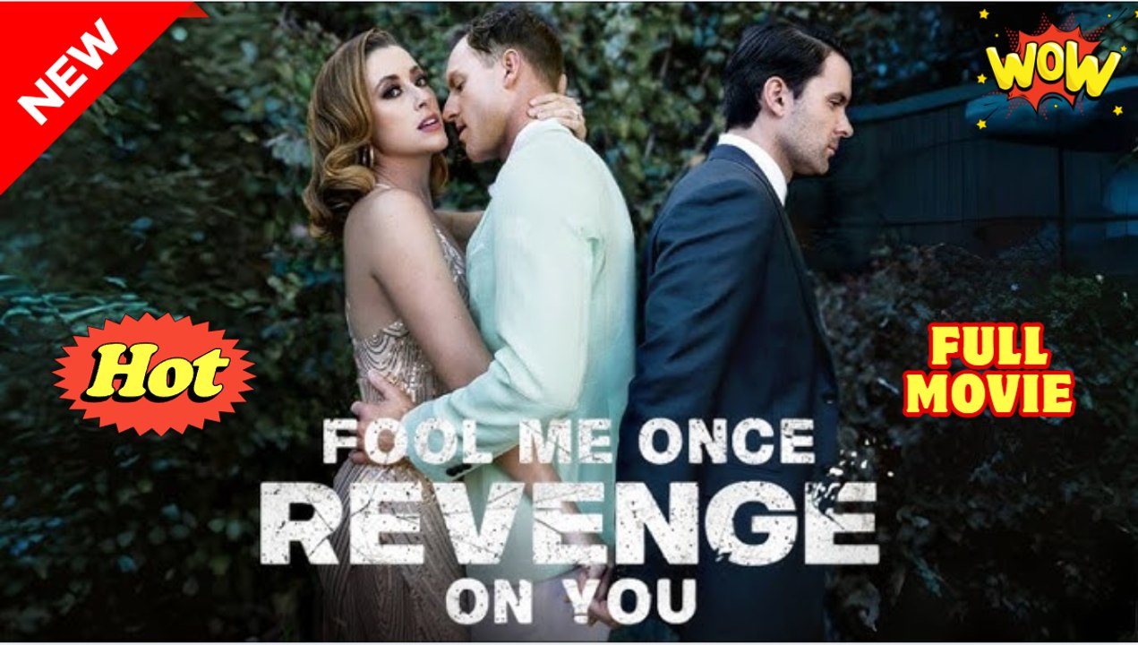 Fool Me Once, Revenge On You