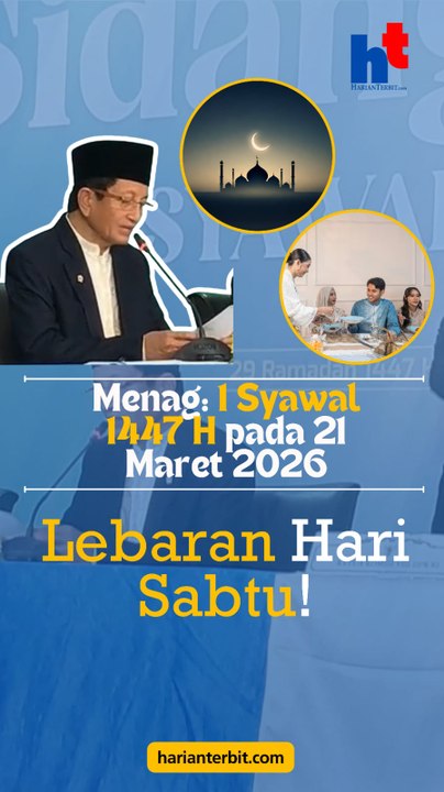 Menag: 1 Syawal 1446 pada 21 Maret 2026, Lebaran Hari Sabtu!