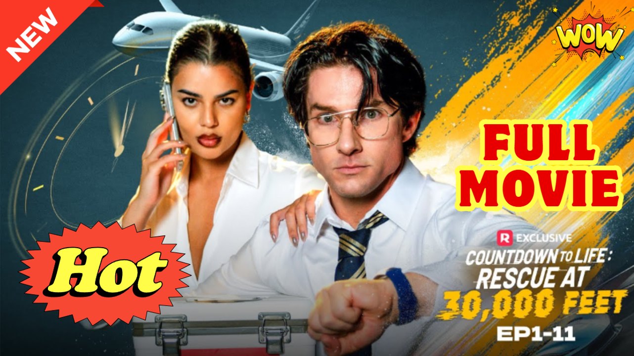 Countdown to Life Rescueat 30000 Feet Full