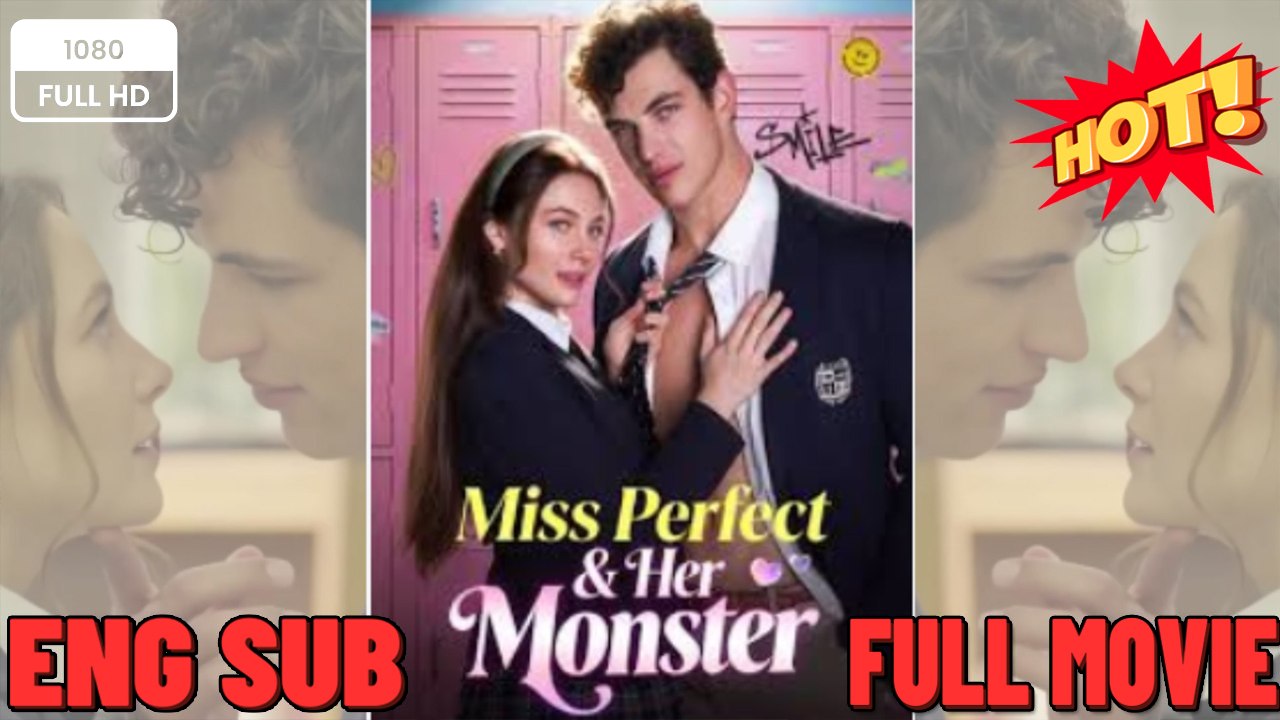 Miss Perfect and Her Monster #Her Secret Crusader ⭐🍉💚FULL MOVIES ENGLISH SUB (2026) - 🏆 Mini Series 2026 🍏❓⏬🔥 2202 2402 - Copy