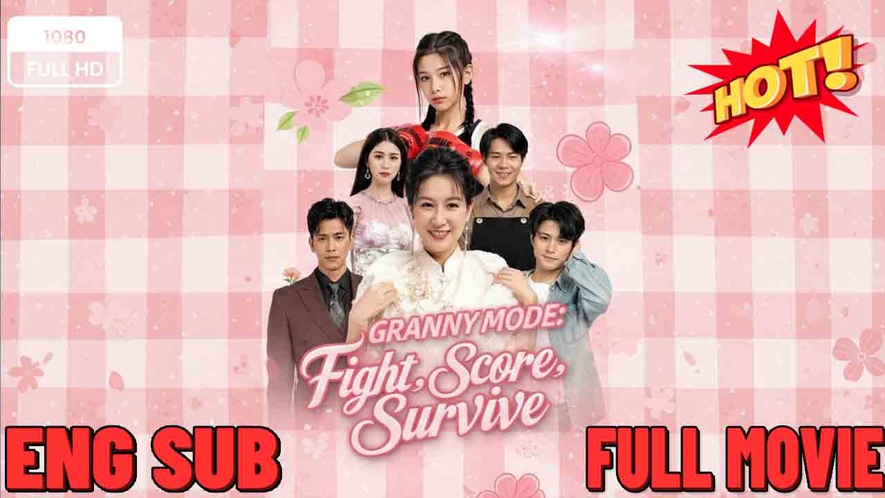 Granny Mode - Fight, Score, Survive  ⭐🍉💚FULL MOVIES ENGLISH SUB (2026)