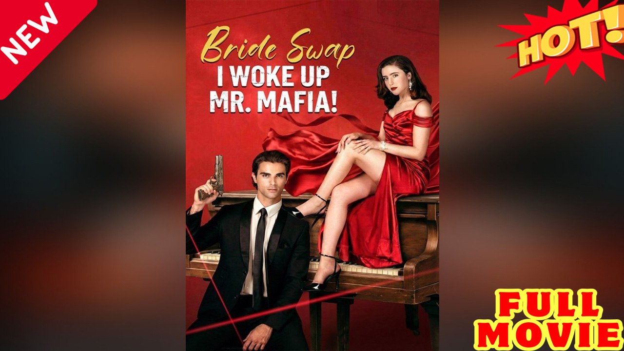 🧡🍏 🔥 Bride Swap: A Mafia Prince's Vow - Mancini's Forbidden Bride New Drama 2026