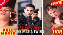Tempting The Mafia Twins Episode 2026: Unraveling the Underworld's Secrets 🧡🍏 🔥