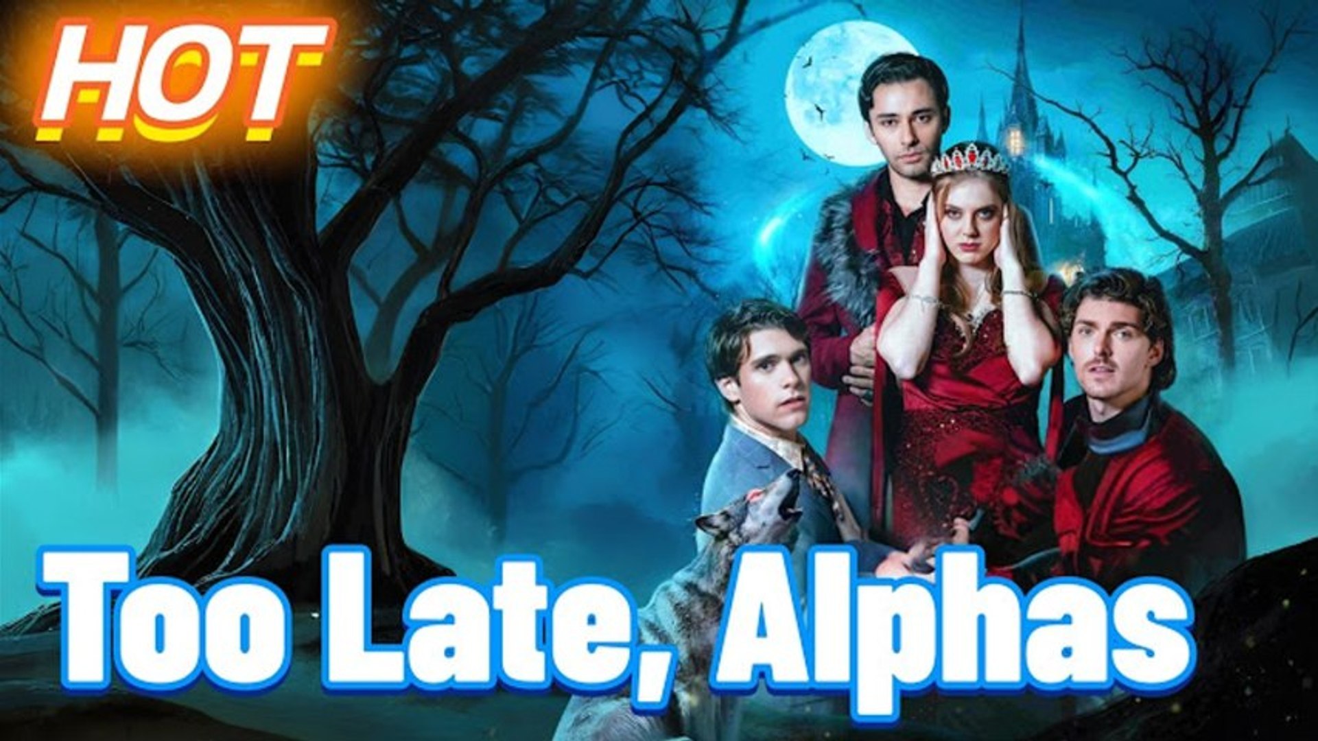 Too Late, Alphas - Full Movie 2026