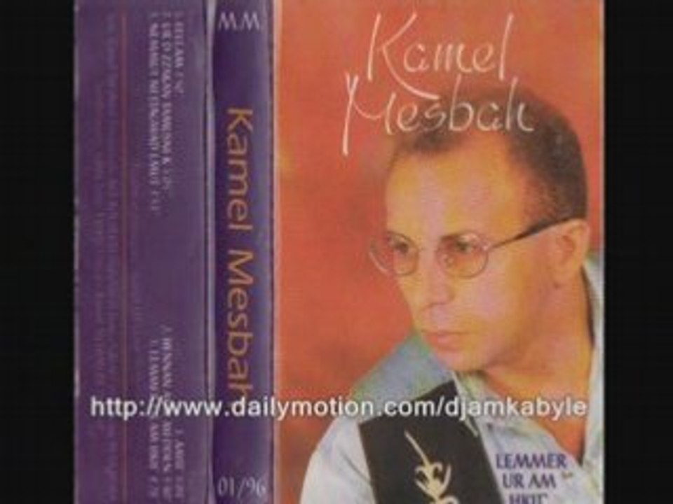 Kamel MESBAH "Nemmut Netsagwad Lmut"Chaabi Kabyle