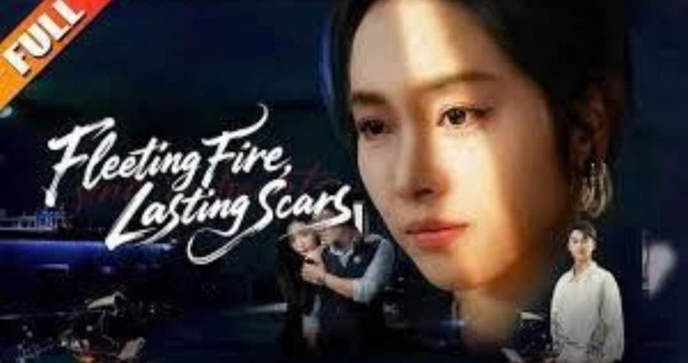 Fleeting Fire, Lasting Scars