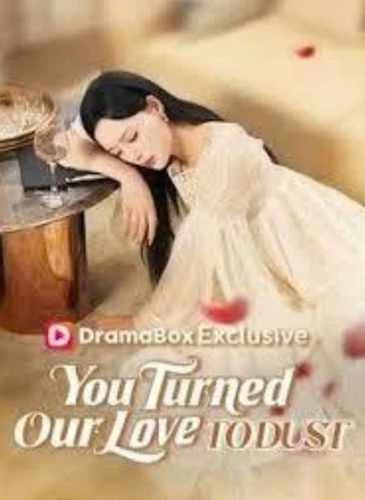 You Turned Our Love To Dust - Engsub