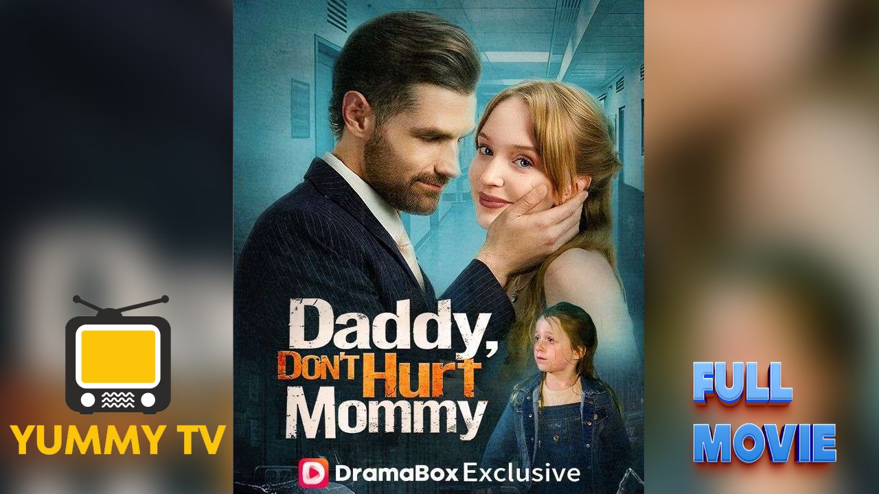 Daddy, Don't Hurt Mommy With High Quality 2026
