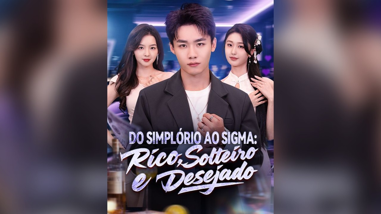 Do SimplóRio Ao Sigma: Rico, Solteiro E Desejado Dublado