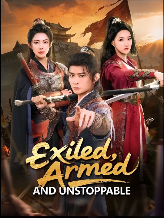 Exiled Armed And Unstoppable