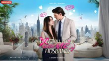 Don't Fall In Love With Me, Husband - Full Movie
