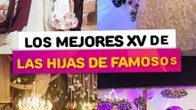 Los mejores quinceañeros de las hijas de famosos