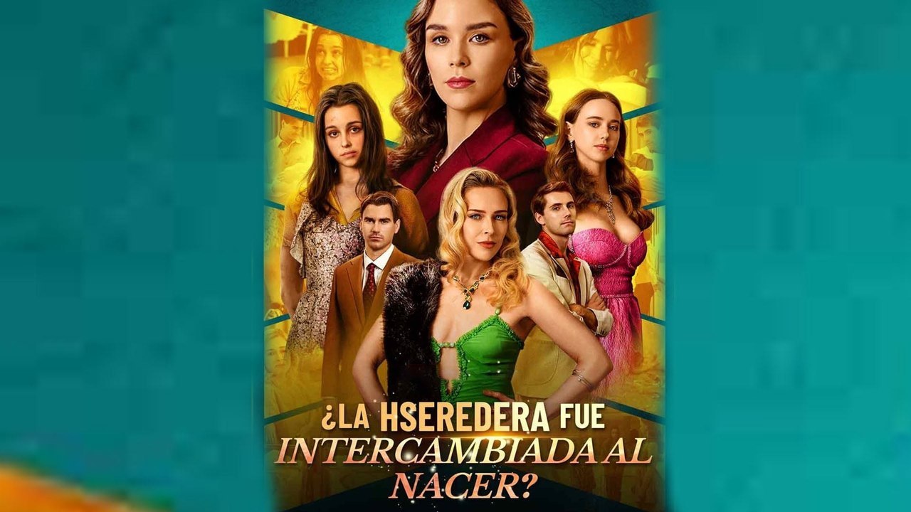 La Heredera Fue Intercambiada Al Nacer Completo