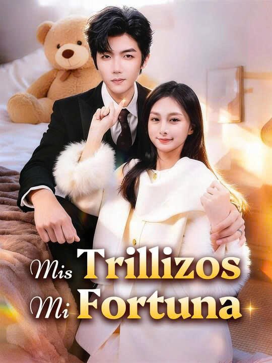 Mis Trillizos, Mi Fortuna Completo En Espanol