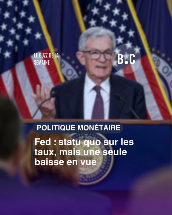 Fed : statu quo sur les taux, mais une seule baisse en vue
