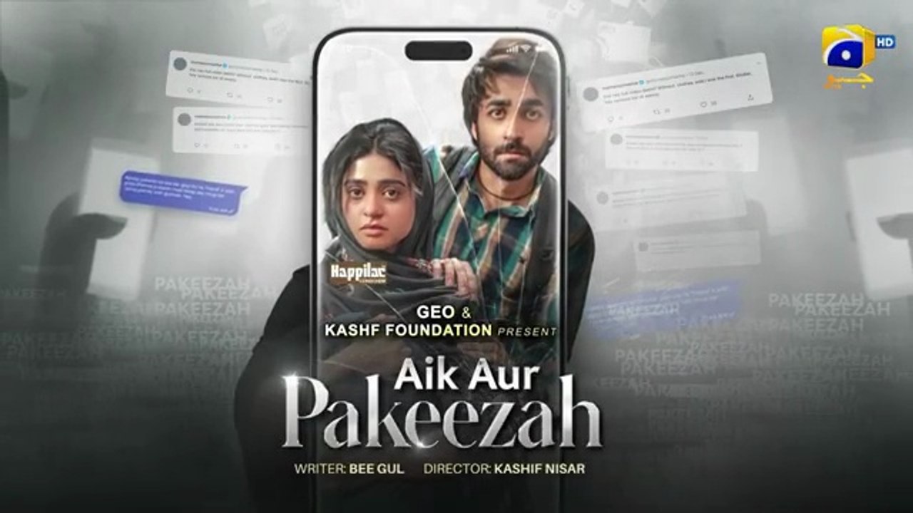 Aik Aur Pakeezah Episode 21 - [Eng Sub] Digitally Presented by Happilac Paints - 19th March 2026