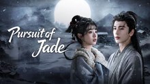 Pursuit Of Jade Episode 26 Engsub