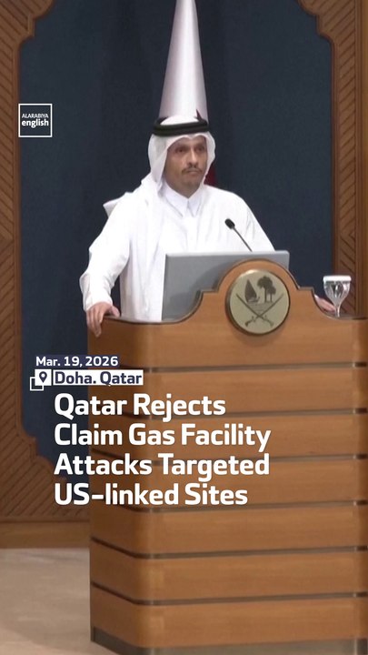 Qatar Rejects Iranian Claim Gas Facility Attacks Targeted US-linked Sites