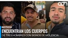 Tres desaparecidos en Hidalgo fueron hallados muertos en el Edomex