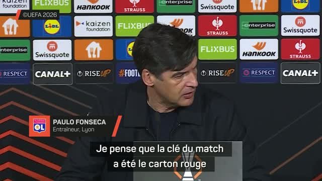 Lyon - Fonseca : Le carton rouge, c'est le moment clé