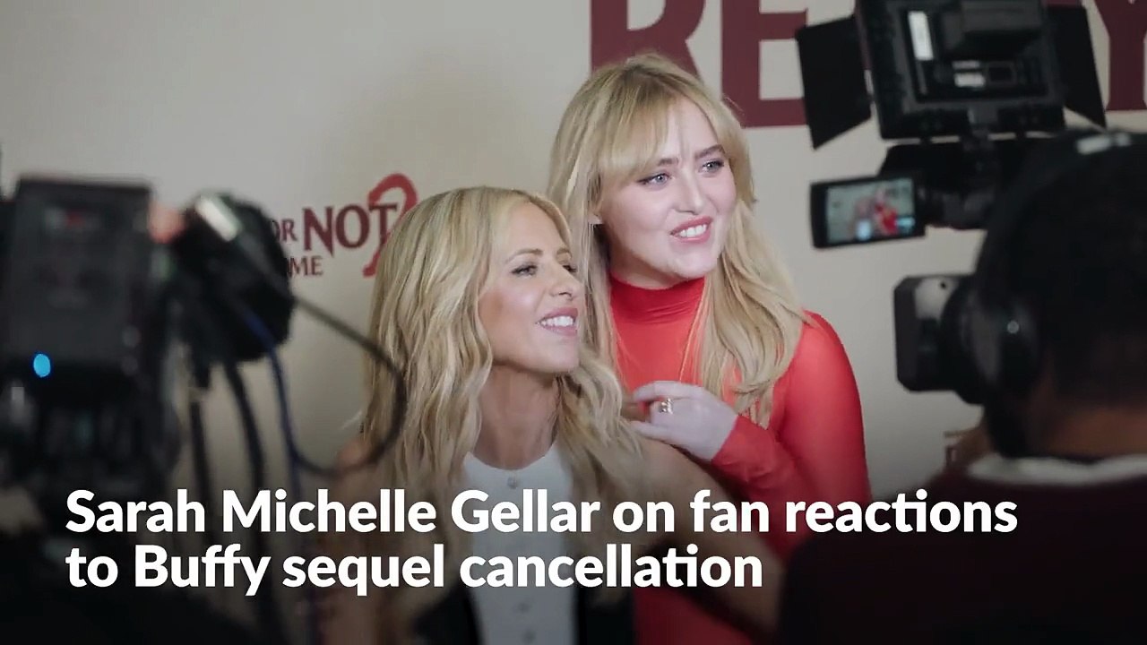 Sarah Michelle Gellar on fan reactions to Buffy sequel cancellation