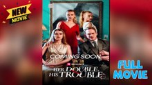 Her Double, His Trouble (FULL & DETAILED MOVIE) 2025