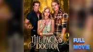 The Pack's Doctor Full Movie