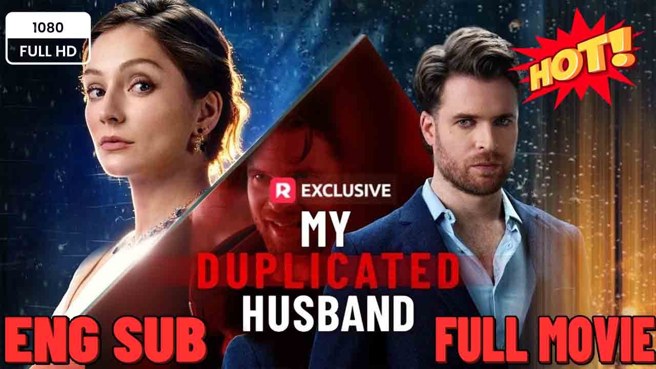 My Duplicated Husband #FullMovie (Short Drama) - (2026) - FULL ENGSUB