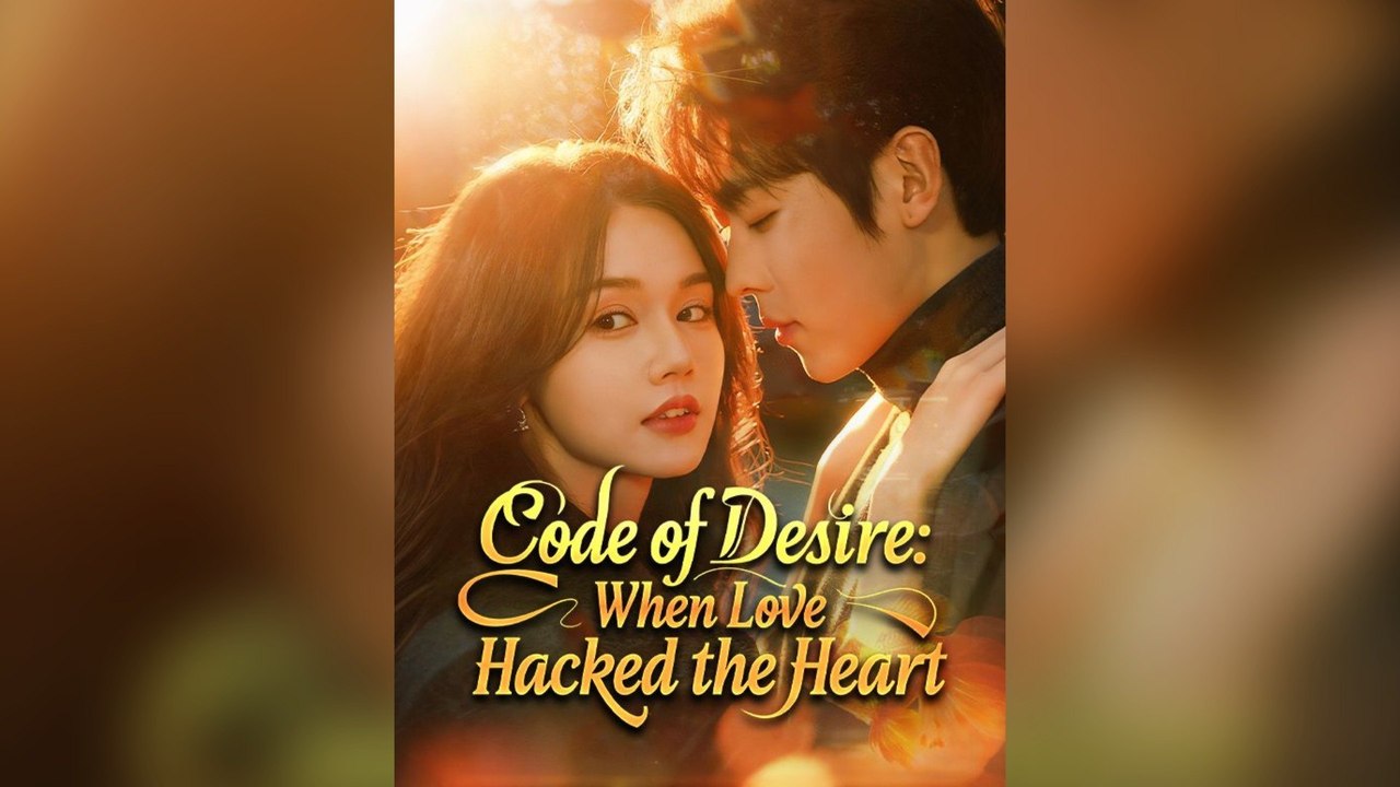 Code Of Desire When Love Hacked The Heart - Full Movie