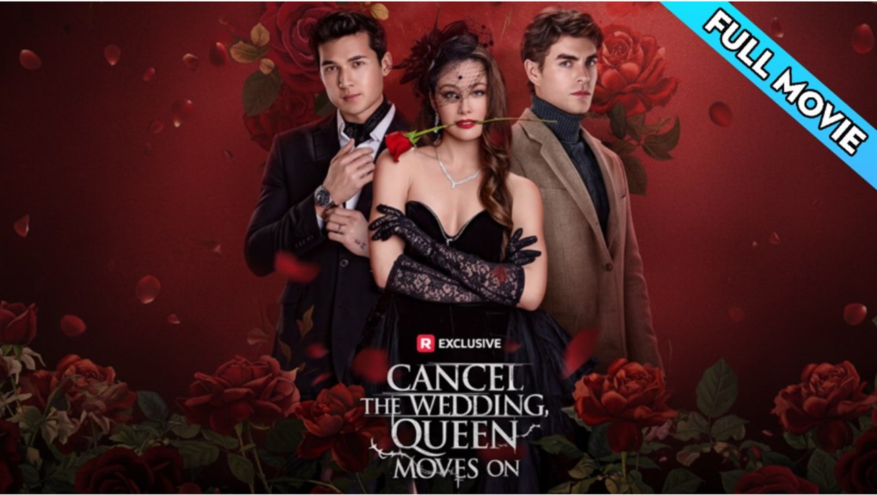 🔥Hot 2026 Cancel The Wedding, Queen Moves On Englishsub