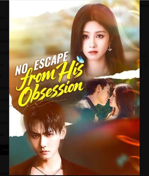 No Escape from His Obsession Chinese Drama - English Sub