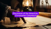 Discoverer of the Americas Christopher Columbus